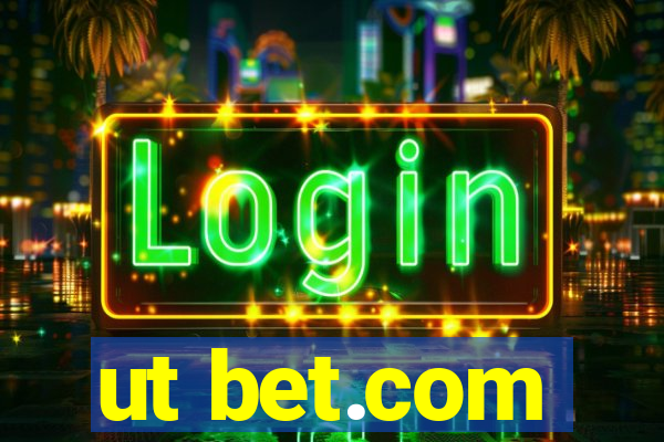 ut bet.com